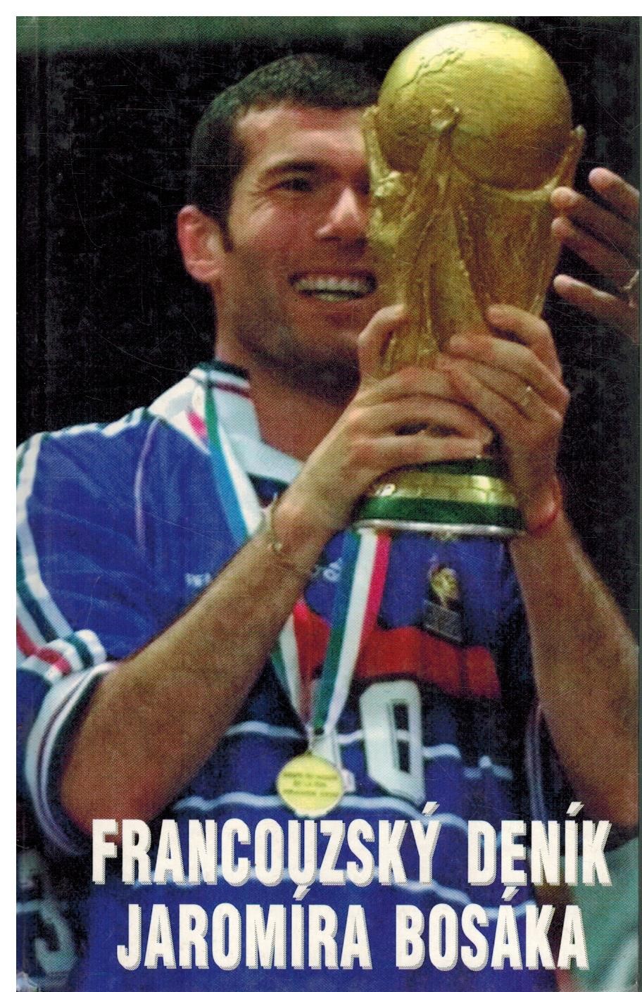 FRANCOUZSKÝ DENÍK JAROMÍRA BOSÁKA