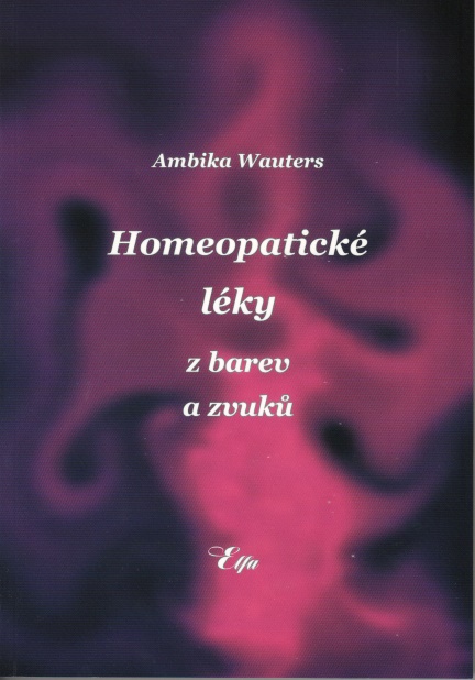 HOMEOPATICKÉ LÉKY Z BAREV A ZVUKŮ