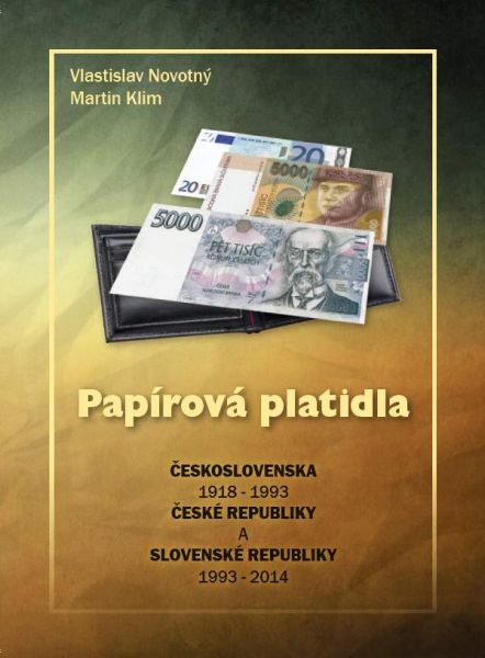 PAPÍROVÁ PLATIDLA ČESKOSLOVENSKA, ČR A SR 1918-2014