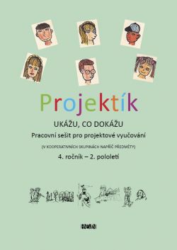 PROJEKTÍK - UKÁŽU, CO DOKÁŽU PS PRO 4.ROČNÍK/2.POLOLETÍ