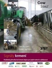 COW SIGNALS: SIGNÁLY KRMENÍ