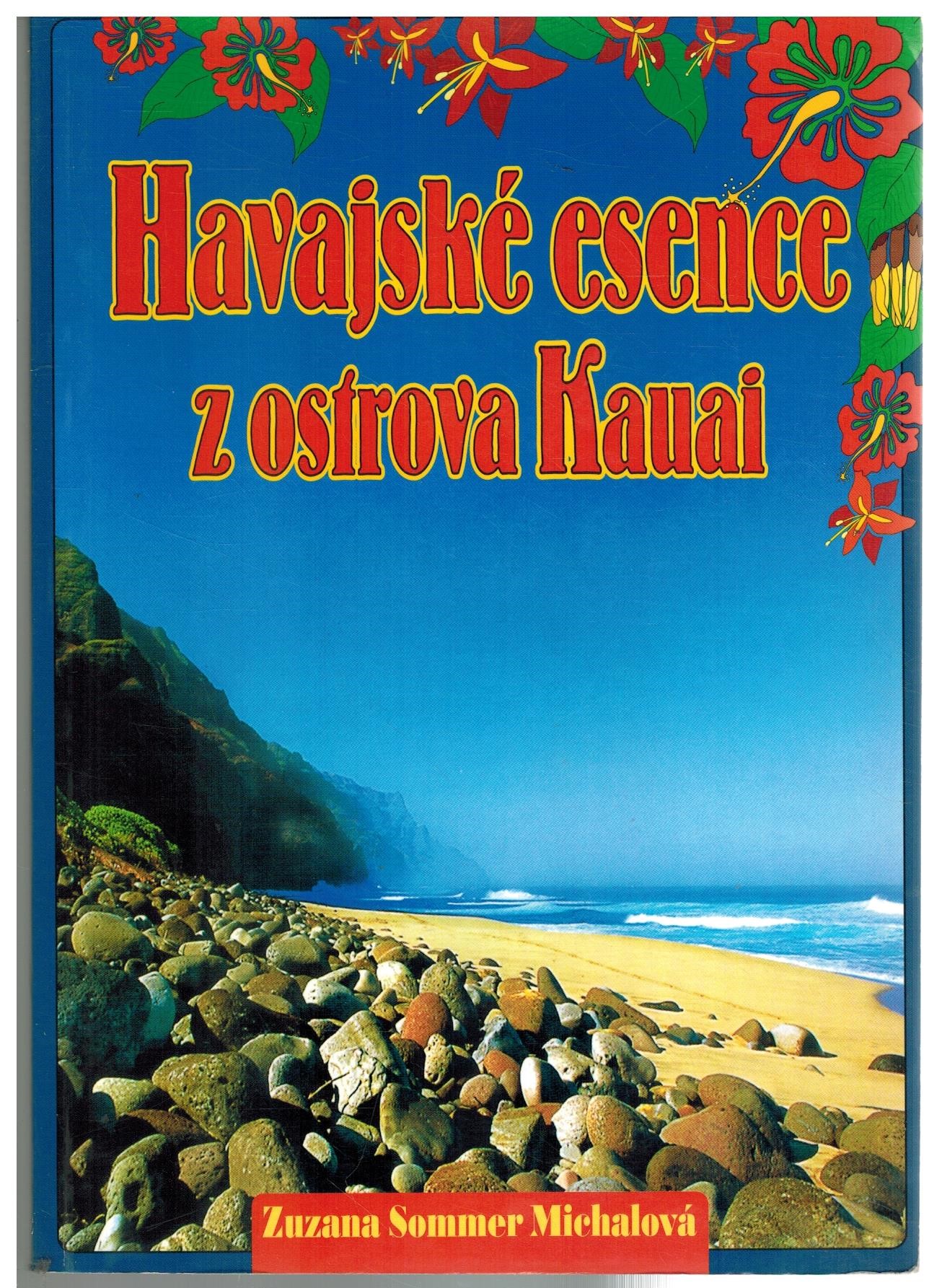 HAVAJSKÉ ESENCE Z OSTROVA KAUAI