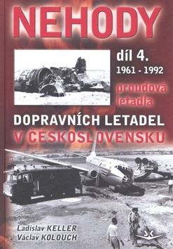 NEHODY DOPRAVNÍCH LETADEL V ČESKOSLOVENSKU 4.DÍL