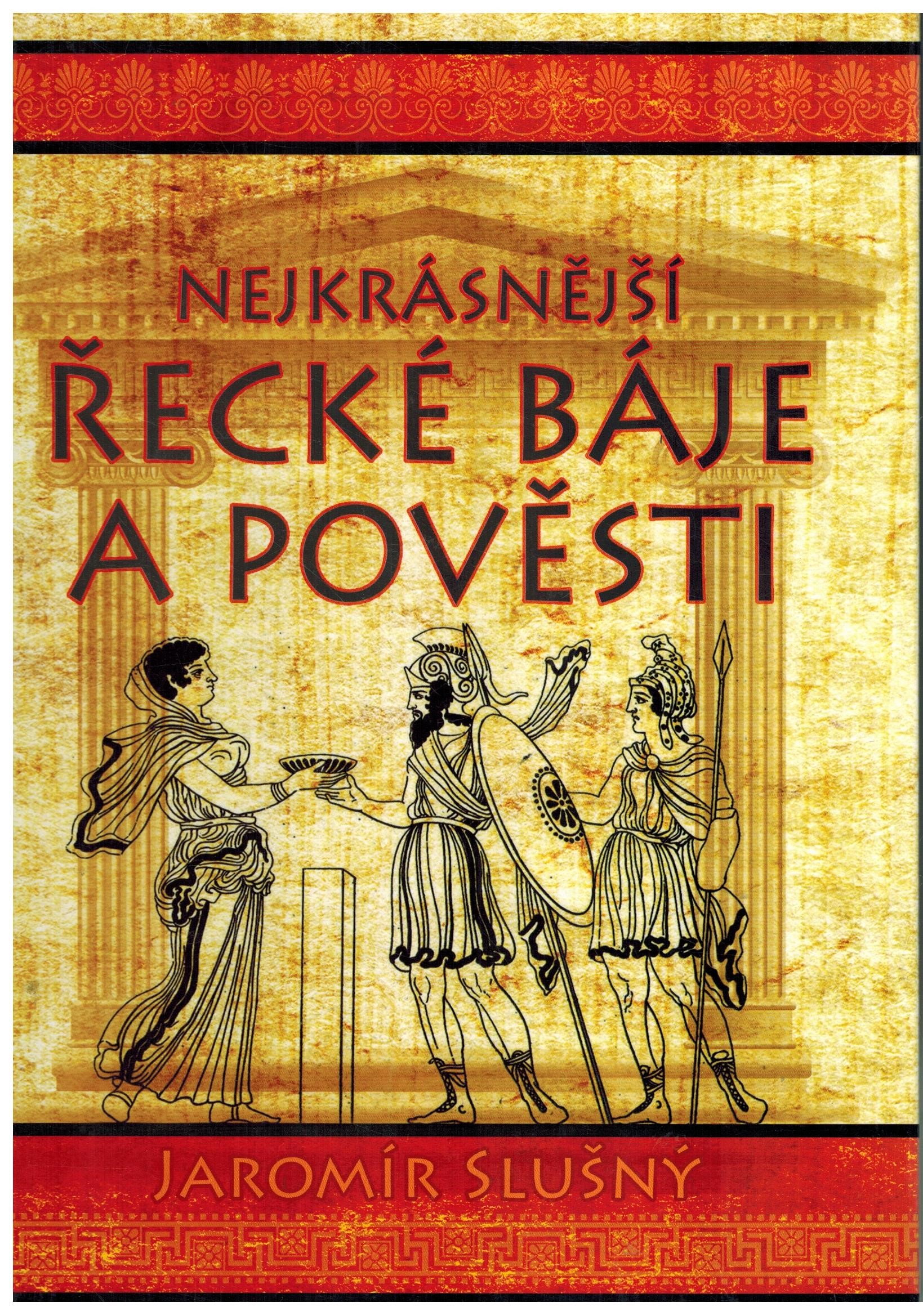 NEJKRÁSNĚJŠÍ ŘECKÉ BÁJE A POVĚSTI - XYZ