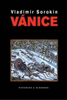 Obálka knihy VÁNICE od autora Sorokin Vladimír