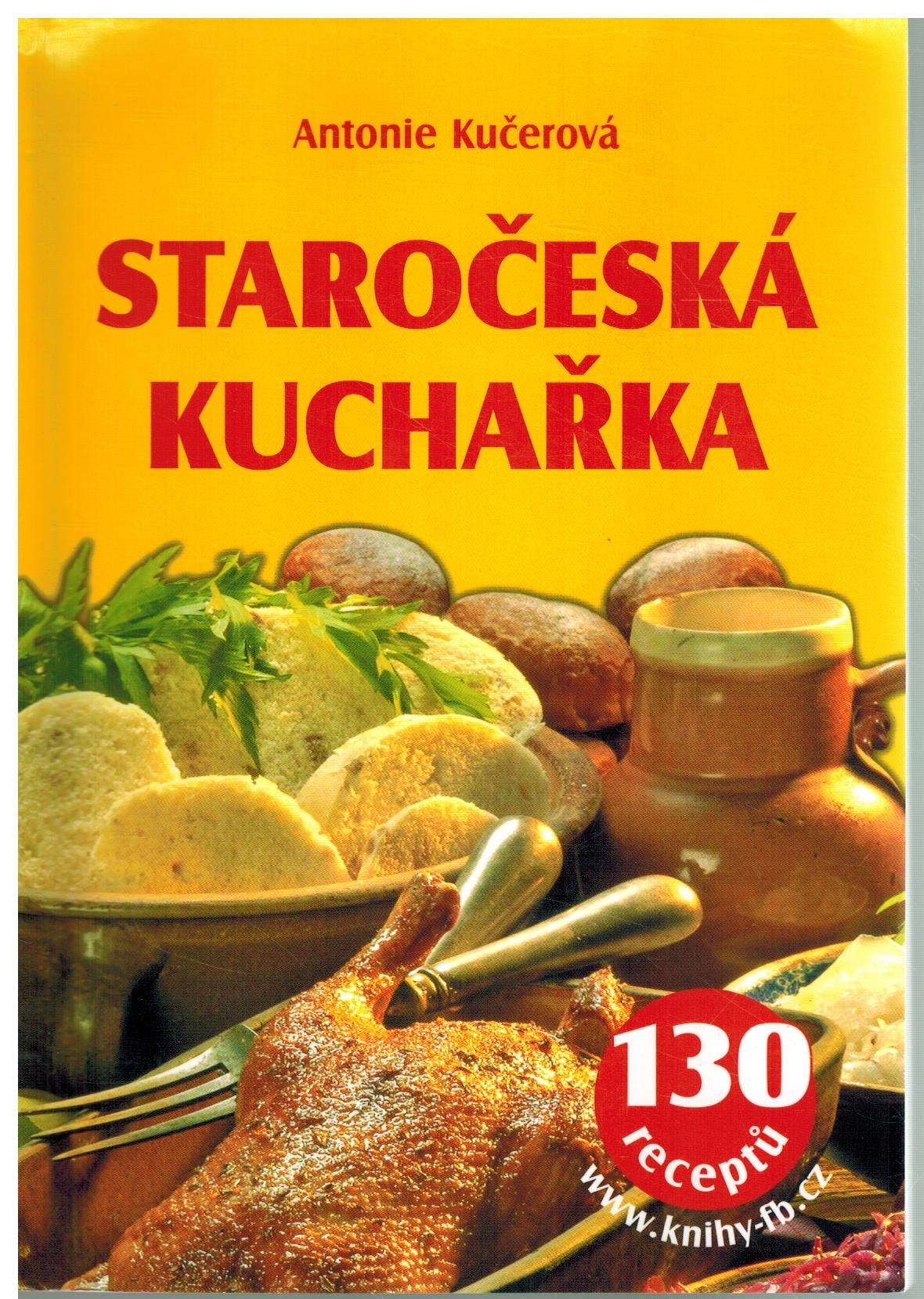 STAROČESKÁ KUCHAŘKA