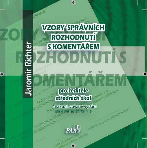 CD VZORY SPRÁVNÍCH ROZHODNUTÍ S KOMENTÁŘEM PRO ŘEDITELE SŠ