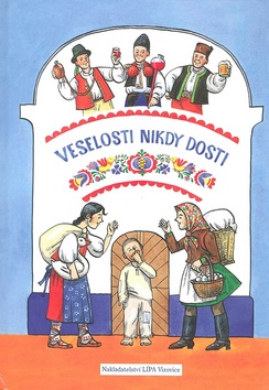 VESELOSTI NIKDY DOSTI