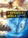 EXPEDICE BIBLE - 100 DOBRODRUŽNÝCH VÝPRAV