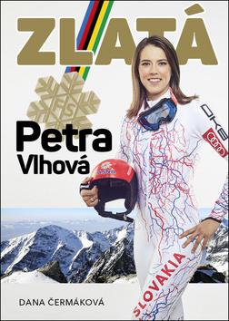 ZLATÁ PETRA VLHOVÁ