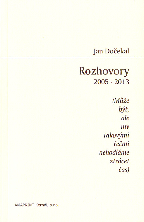 ROZHOVORY 2005 - 2013