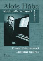 ALOIS HÁBA. MEZI TRADICÍ A INOVACÍ