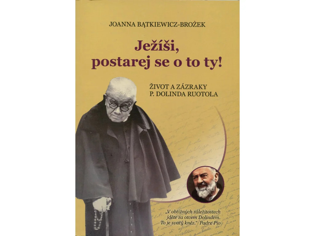 JEŽÍŠI, POSTAREJ SE O TO TY!