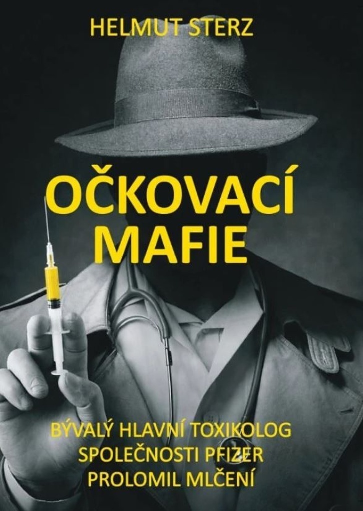 OČKOVACÍ MAFIE - BÝVALÝ HLAVNÍ TOXIKOLOG