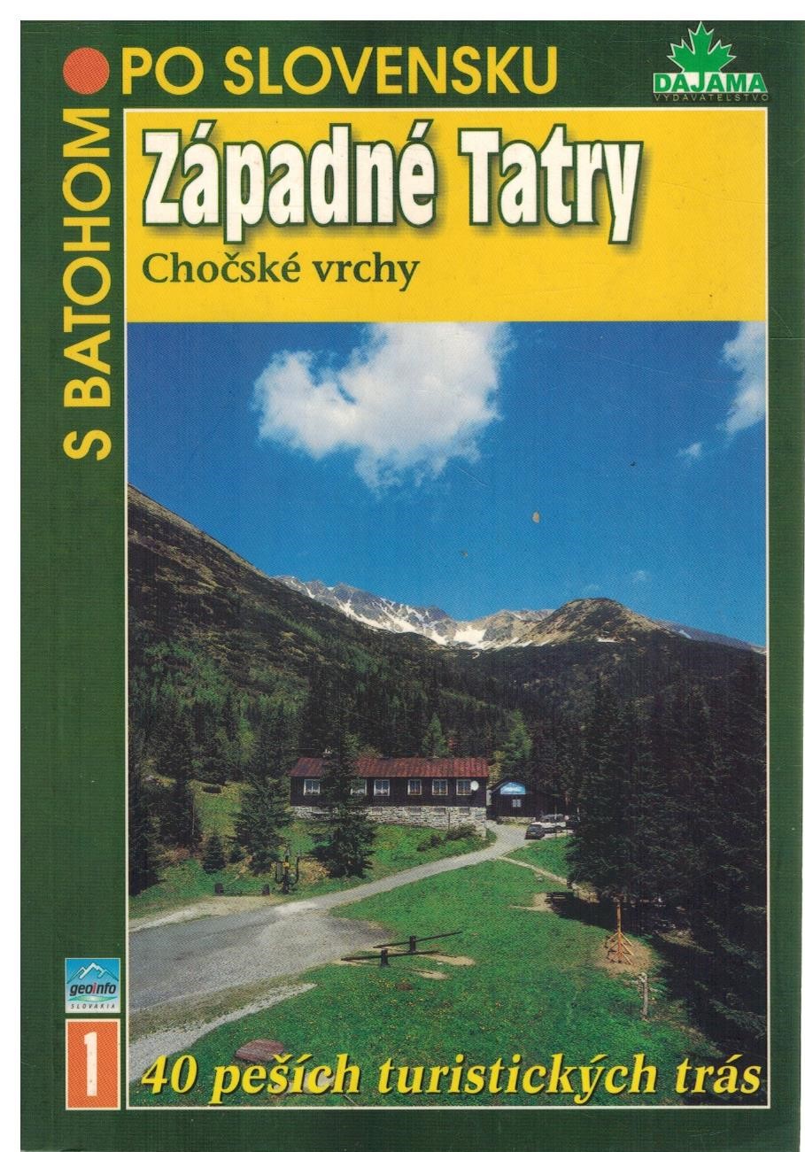 ZÁPADNÉ TATRY CHOČSKÉ VRCHY