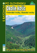 Obálka knihy OKOLIE KOŠÍC (S BATOHOM PO SLOVENSKU) od autora Kollár Daniel
