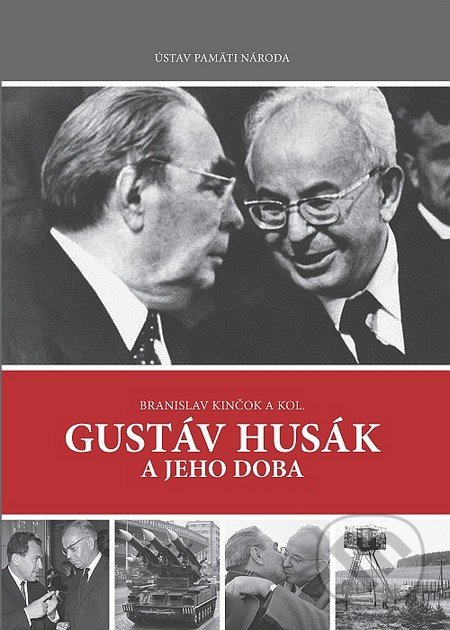 GUSTÁV HUSÁK A JEHO DOBA