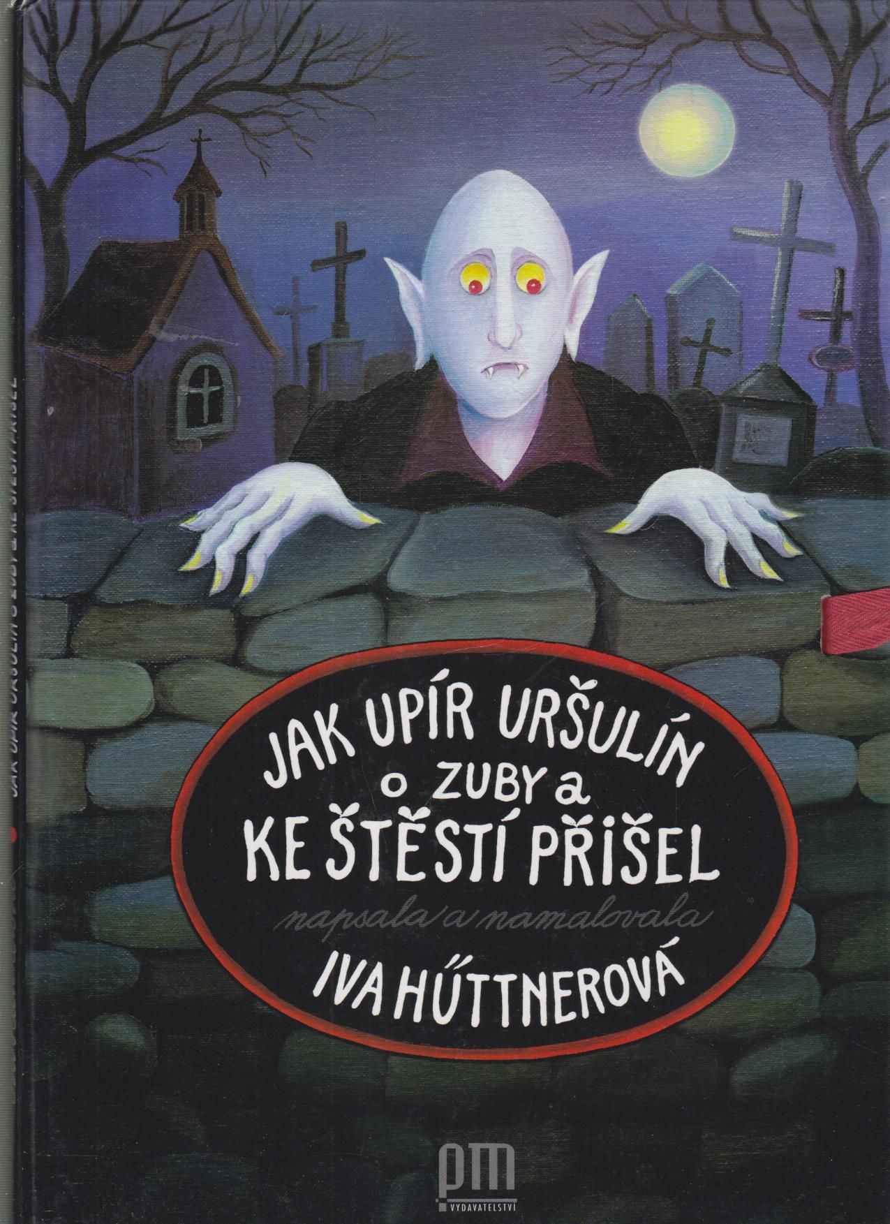 JAK UPÍR URŠULÍN O ZUBY A KE ŠTĚSTÍ PŘIŠEL