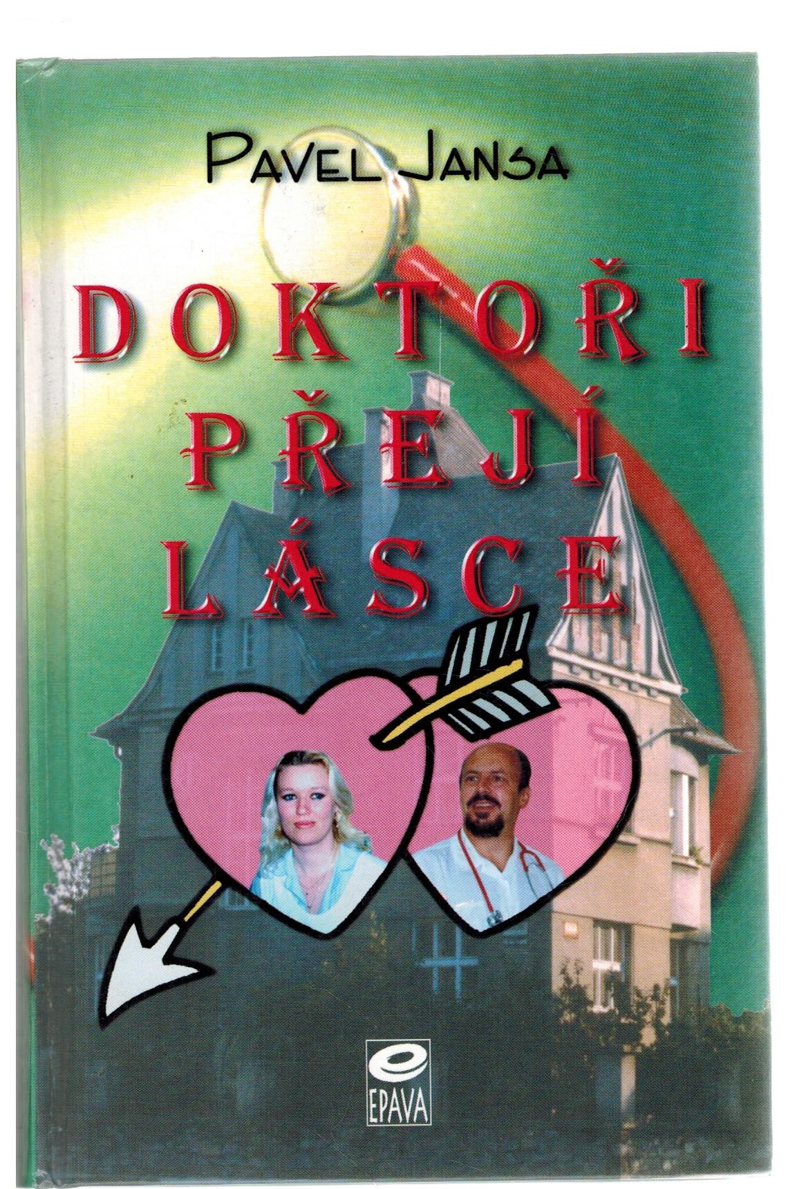 DOKTOŘI PŘEJÍ LÁSCE