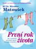 Obálka knihy PRVNÍ ROK ŽIVOTA od autora Matoušek Miroslav