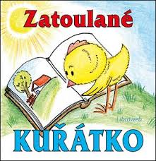ZATOULANÉ KUŘÁTKO