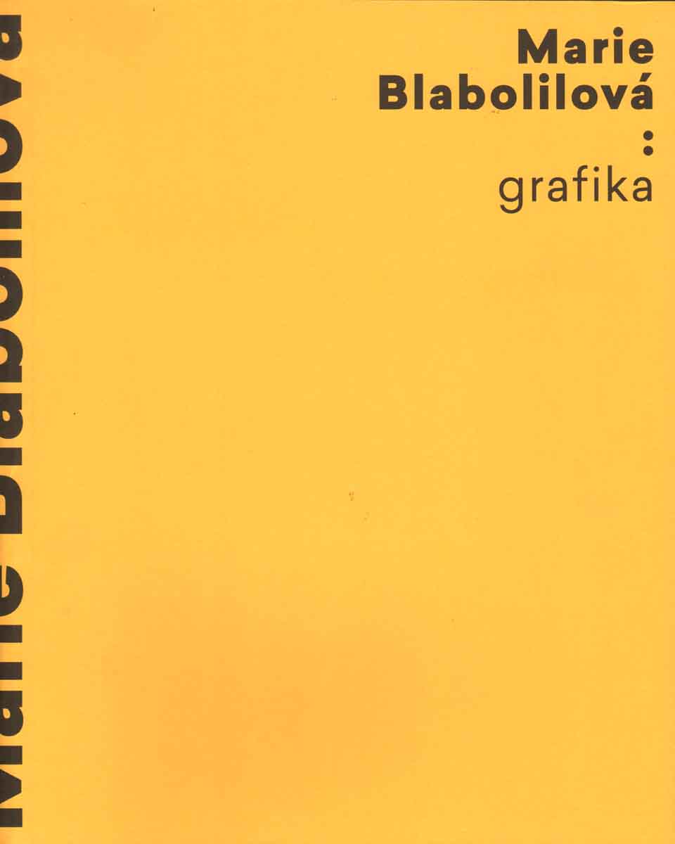 MARIE BLABOLIVOVÁ: GRAFIKA