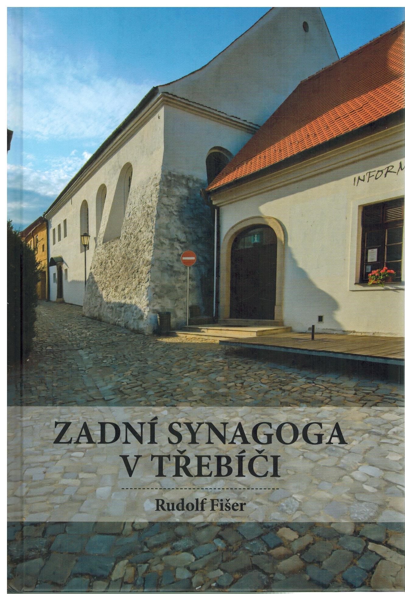 ZADNÍ SYNAGOGA V TŘEBÍČI