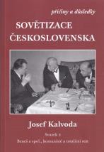 SOVĚTIZACE ČESKOSLOVENSKA (SVAZEK 2) BENEŠ A SPOL., KOMUNIST