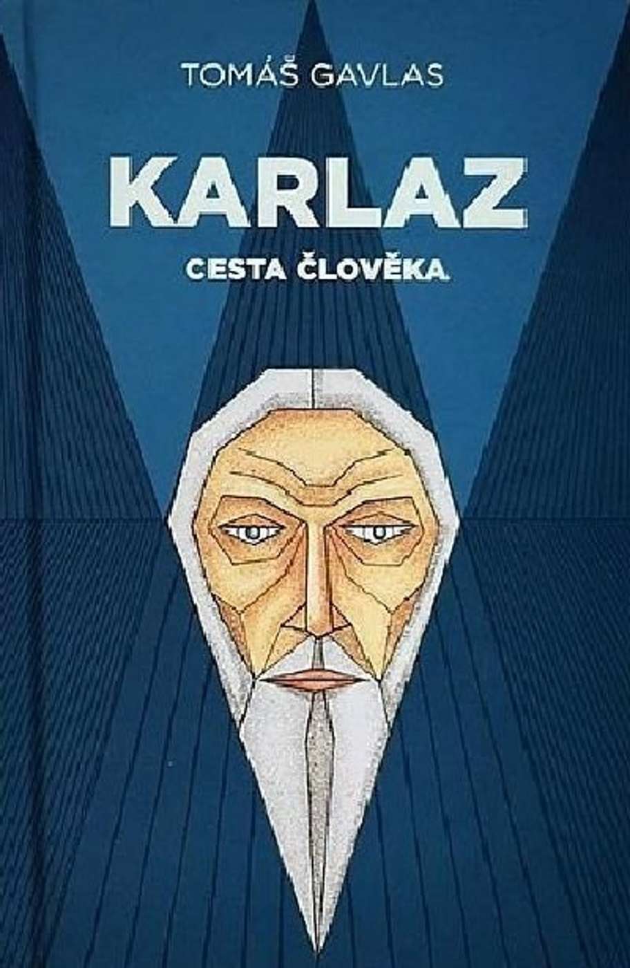 KARLAZ - CESTA ČLOVĚKA