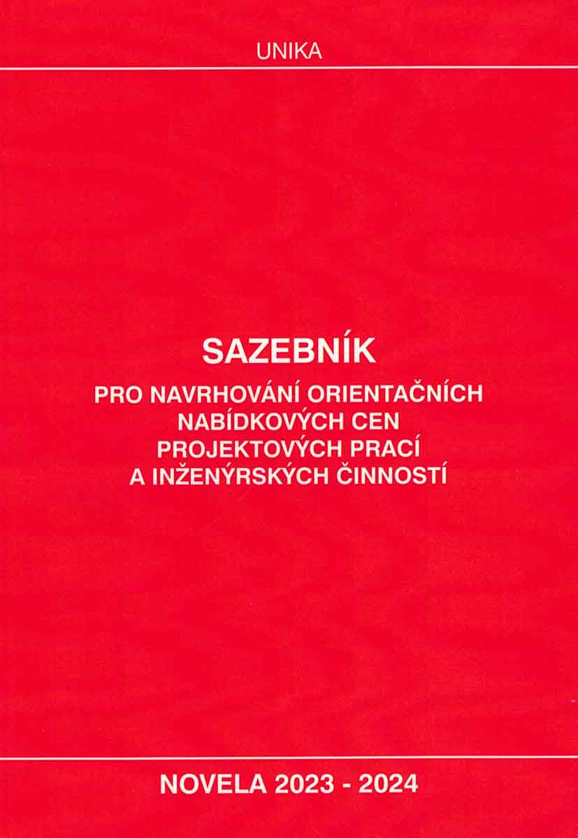 SAZEBNÍK PRO NAVRHOVÁNÍ ORIENTAČNÍCH NABÍDKOVÝCH CEN PROJEKT