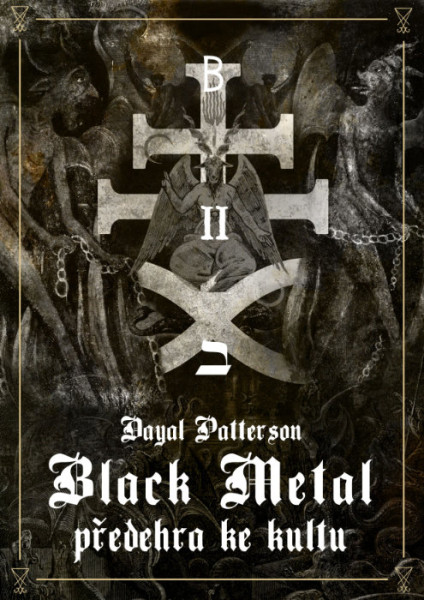 BLACK METAL II PŘEDEHRA KE KULTU