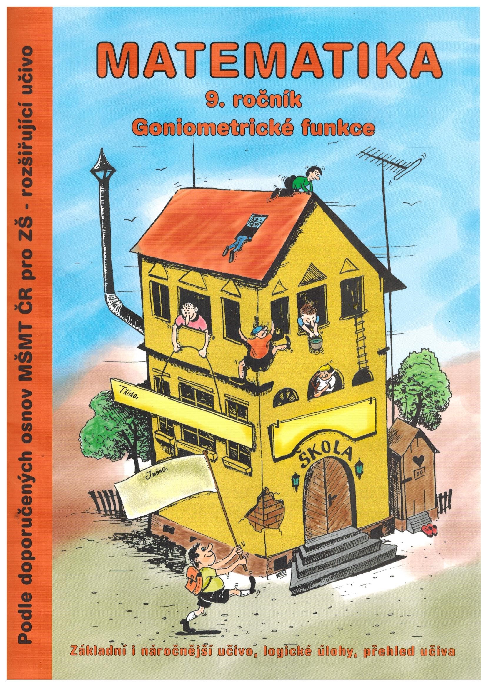 Obálka knihy MATEMATIKA 9.ROČNÍK - GONIOMETRICKÉ FUNKCE od autora Kočí Slavomír