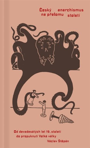 ČESKÝ ANARCHISMUS NA PŘELOMU STOLETÍ