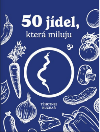 50 JÍDEL, KTERÁ MILUJU