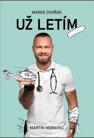 MAREK DVOŘÁK: UŽ LETÍM