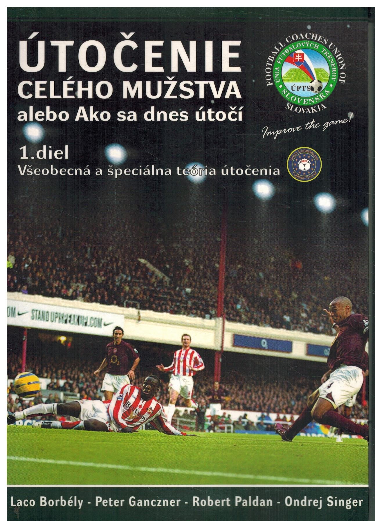 ÚTOČENIE CELÉHO MUŽSTVA 1.DIEL