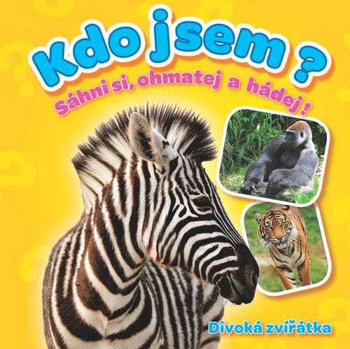 KDO JSEM? DIVOKÁ ZVÍŘÁTKA