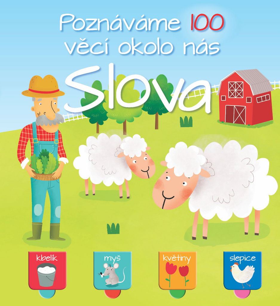 POZNÁVÁME 100 VĚCÍ OKOLO NÁS SLOVA