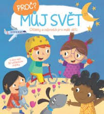 PROČ? MŮJ SVĚT