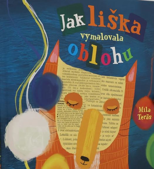 JAK LIŠKA VYMALOVALA OBLOHU