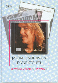 JAROMÍR NOHAVICA DIVNÉ STOLETÍ