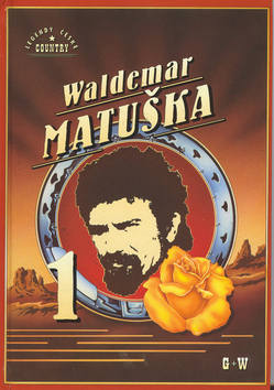ZPĚVNÍK WALDEMAR MATUŠKA 01.