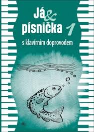 JÁ PÍSNIČKA 1 S KLAVÍRNÍM DOPROVODEM