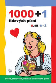 1000 + 1 LIDOVÝCH PÍSNÍ