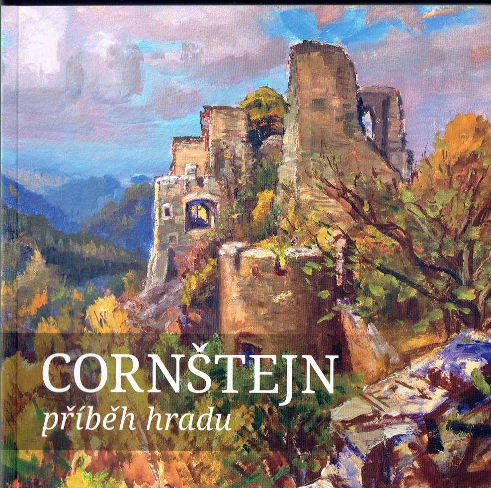 CORNŠTEJN PŘÍBĚH HRADU