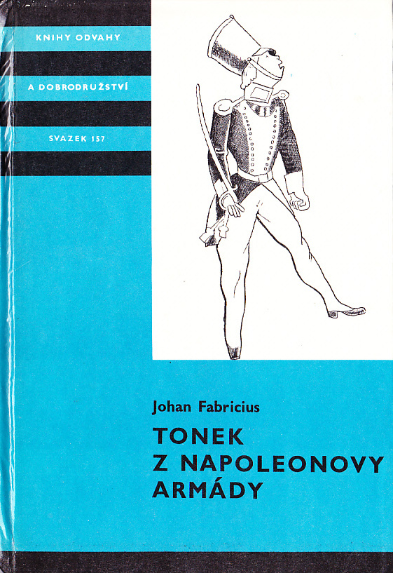 TONEK Z NAPOLEONOVY ARMÁDY