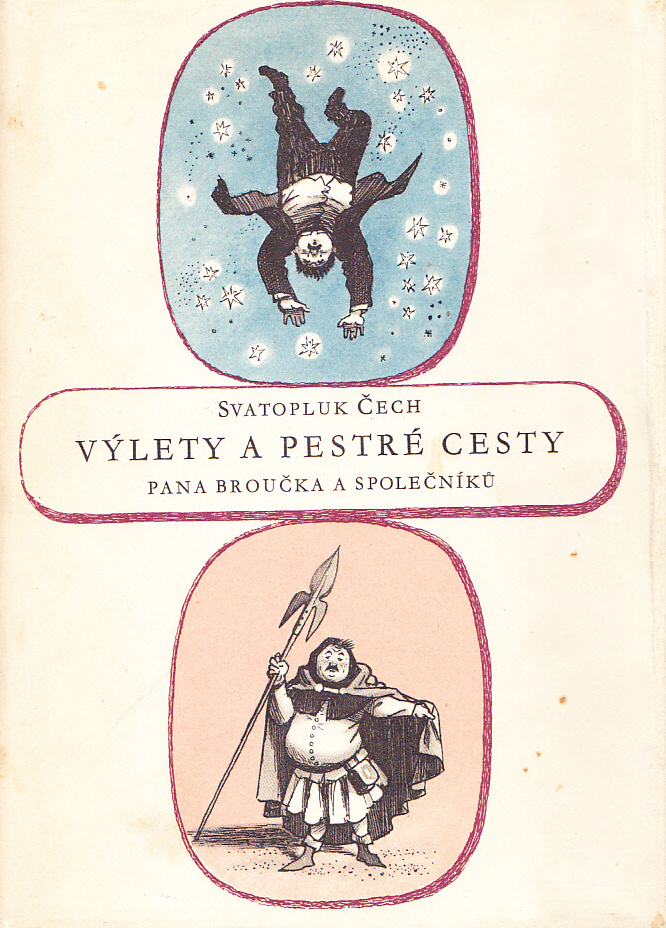 VÝLETY A PESTRÉ CESTY PANA BROUČKA A SPOLEČNÍKŮ CHÝBÍ PŘEBAL