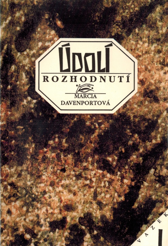 ÚDOLÍ ROZHODNUTÍ I-II