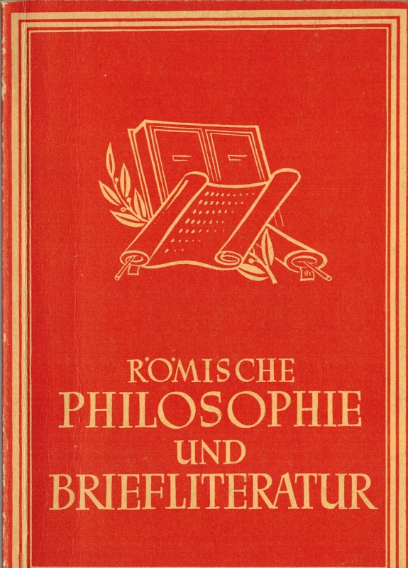 ROMISCHE PHILOSOPHIE UND BRIEFLITERATUR