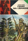 CEDRY NA LIBANONU - KARAVANA